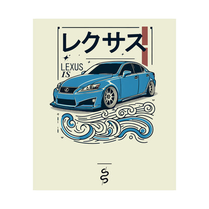 Lexus IS (06-13') Poster